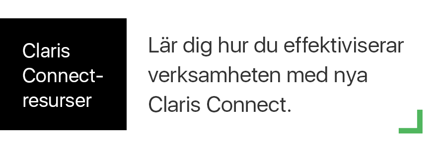 Effektivisera verksamheten med nya Claris Connect. 